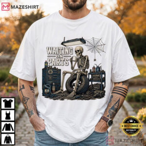 Waiting On Parts Mechanic Funny Skeleton Car Repair T Shirt (2)