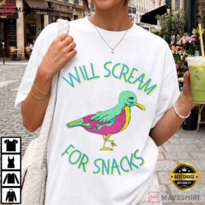 Will Scream For Snacks Seagull Funny Coastal Bird T-Shirt