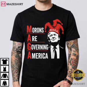 Anti MAGA Morons Are Governing America Anti Trump Political T Shirt (1)