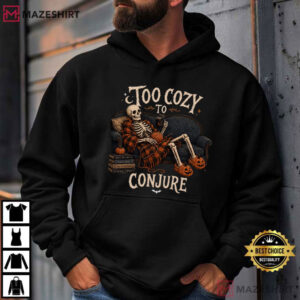 Halloween Knitting Skeleton Too Cozy To Conjure Spooky T Shirt (1)
