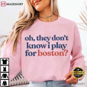 Heated Rivalry They Don't Know I Play For Boston Hockey Movie T Shirt (3)