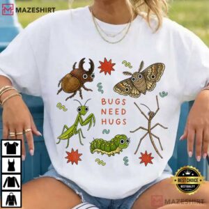 Bugs Need Hugs Science Teacher Cute Insect Friends T Shirt (4)