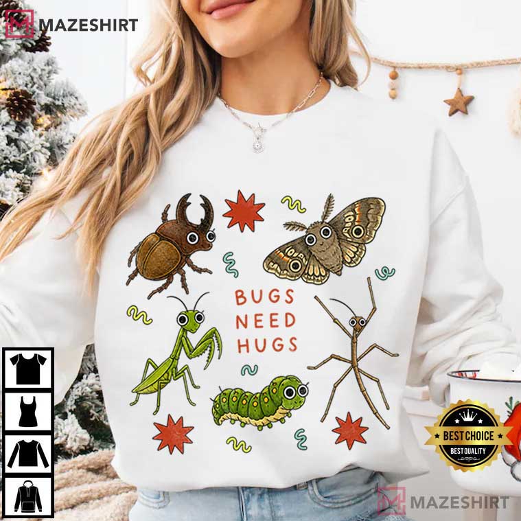 Bugs Need Hugs Science Teacher Cute Insect Friends T-Shirt Bugs Need Hugs Science Teacher Cute Insect Friends T-Shirt