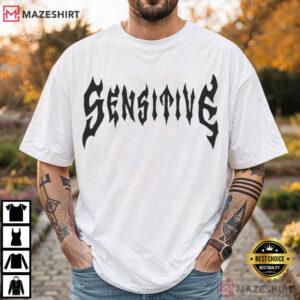 Sensitive Mental Health Statement Gothic Typography T Shirt (1)