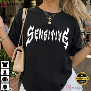 Sensitive Mental Health Statement Gothic Typography T Shirt (2)
