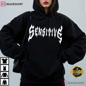 Sensitive Mental Health Statement Gothic Typography T Shirt (3)