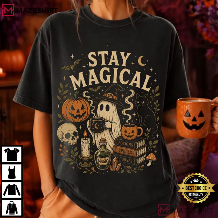 Stay Magical Halloween Ghost Pumpkin Magical Spooky Season T-Shirt Stay Magical Halloween Ghost Pumpkin Magical Spooky Season T-Shirt