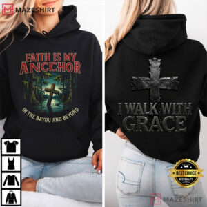 Faith Is My Anchor Cross In Bayou Christian T Shirt (2)
