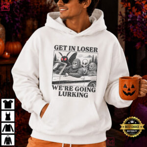 Mothman Car Get In Loser We're Going Lurking Funny Cryptid T Shirt (3)