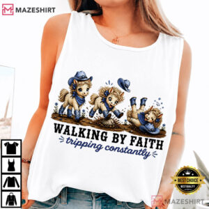 Denim Blue Cowgirl Horse Walking By Faith Tripping Constantly T Shirt (1