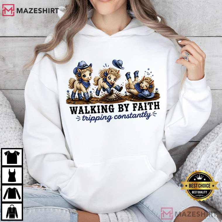 Denim Blue Cowgirl Horse Walking By Faith Tripping Constantly T-Shirt Denim Blue Cowgirl Horse Walking By Faith Tripping Constantly T-Shirt