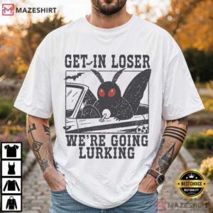 Cryptid Meme Get In Loser Lurking Vintage Mothman T Shirt (1)