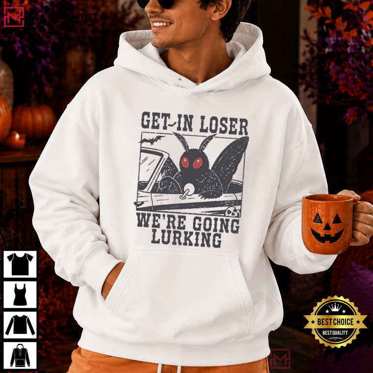 Cryptid Meme Get In Loser Lurking Vintage Mothman T-Shirt Cryptid Meme Get In Loser Lurking Vintage Mothman T-Shirt