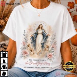 Catholic Assumption Of Mary Blessed Mother T Shirt (1)