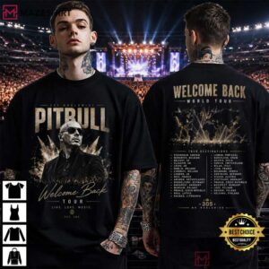 Pitbull Welcome Back World Tour 2026 Mr Worldwide Music T Shirt (1)