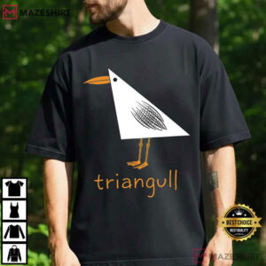 Triangull Bird Pun Triangle Seagull Funny Geometry T Shirt (3)