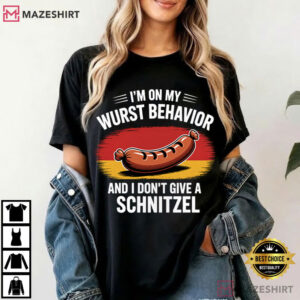 I'm On My Wurst Behavior Funny German Bratwurst Lover T Shirt (2)