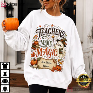 Teachers Make Magic Custom Name Halloween Teacher T Shirt (3)