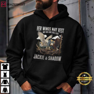 Bald Eagle Her Wings May Rest But Her Love Still Flies Jackie And Shadow T Shirt (1)