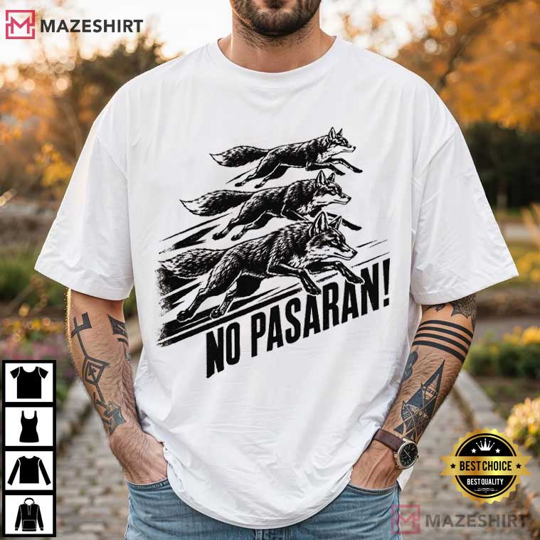 No Pasaran Fox Three Running Foxes Anti-Fascist Political T-Shirt No Pasaran Fox Three Running Foxes Anti-Fascist Political T-Shirt