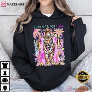 Fear Not For I Am With You Jesus Lion Christianity Catholic T Shirt (4)