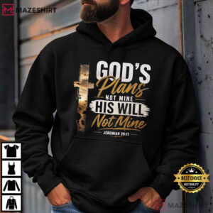 God's Plans Not Mine Jeremiah 2911 Christian Faith T Shirt (4)