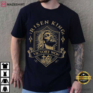 Jesus Risen King Victory Won Christian T Shirt (1)