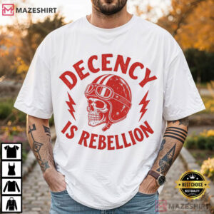 Motorcycle Life Decency Is Rebellion Guys Cool Biker T Shirt (4)