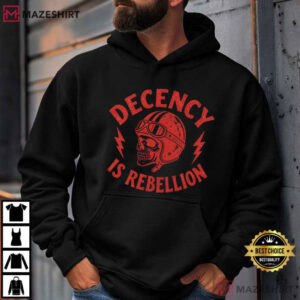 Motorcycle Life Decency Is Rebellion Guys Cool Biker T Shirt (2)