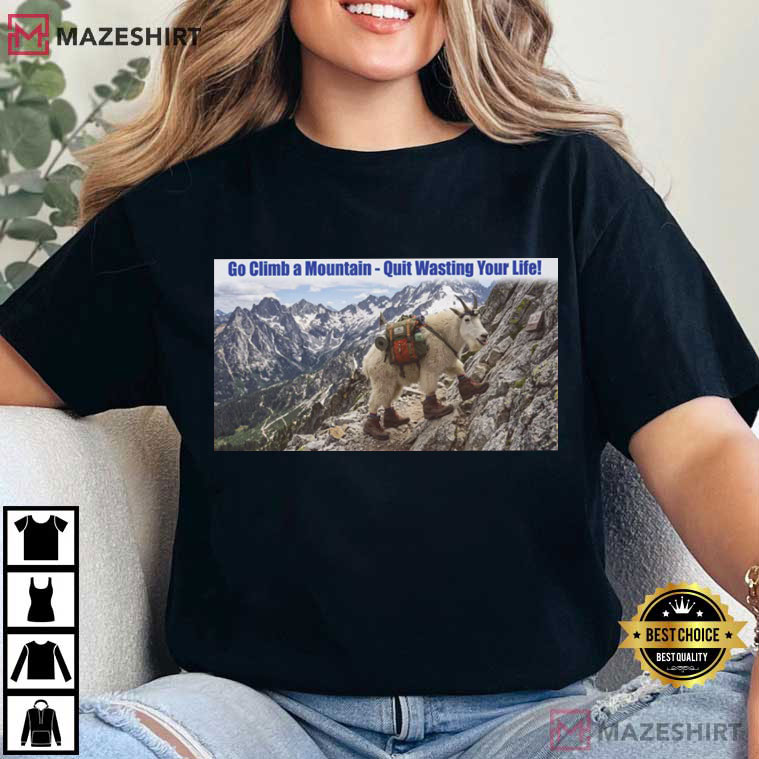 Mountain Climbing Photo Hiker Goat Graphic T-Shirt Mountain Climbing Photo Hiker Goat Graphic T-Shirt