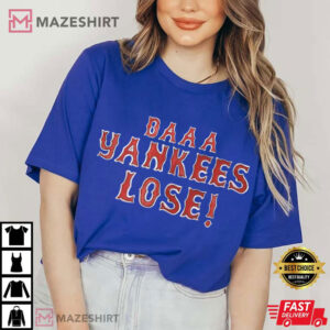 Daaa Yankees Lose Funny Boston Baseball New England Sports T Shirt (4)