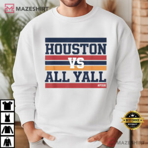 Houston Vs All Y’all Fish Bayou City T Shirt (2)