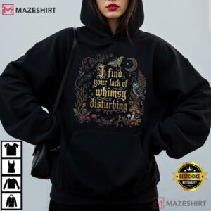 I Find Your Lack Of Whimsy Disturbing Mushroom Crow Owl T Shirt (3)