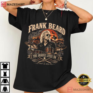 Frank Beard Tribute The Groove Lives On Vintage Drummer Memorial T-Shirt