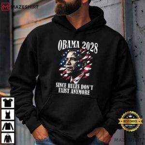Obama 2028 Since Rules Don't Exist Anymore Election Vintage T Shirt (3)