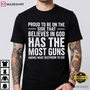 Conservative Pro Republican Proud To Be On The Side Believes In God T Shirt (1)