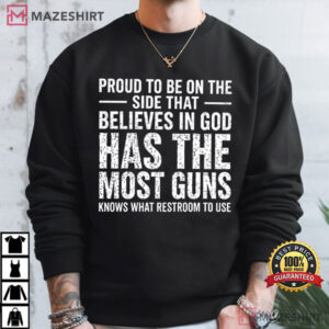 Conservative Pro Republican Proud To Be On The Side Believes In God T Shirt (2)