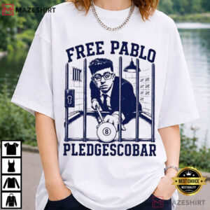 Free Pablo Pledgescobar 8 Ball Sports T Shirt (3)