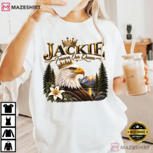 Jackie Bald Eagle Forever Our Queen Tribute Gift T Shirt (3)