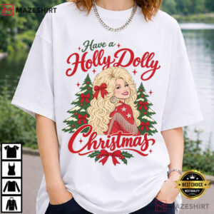 Dolly Parton Have A Holly Dolly Christmas Country Music T Shirt (2)