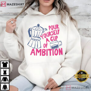 Dolly Parton Pour Yourself A Cup Of Ambition Retro Coffee T Shirt (1 (4)
