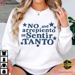 Karol G No Me Arrepiento De Sentir Tanto Music Lovers T Shirt (2)