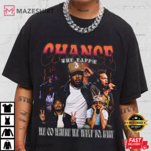 Chance The Rapper Tour We Go Where We Want To Baby T-Shirt