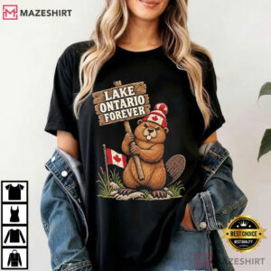 Lake Ontario Forever Animal Beaver Funny Anti Lake America T-Shirt