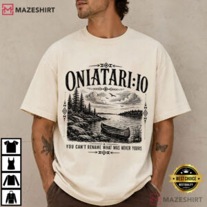 Anti Trump Lake Ontario You Can’t Rename What Was Never Yours T Shirt (4)