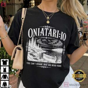 Anti Trump Lake Ontario You Can’t Rename What Was Never Yours T Shirt (1)
