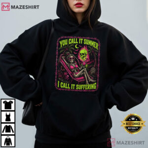Halloween You Call It Summer I Call It Suffering Coffin Skeleton T Shirt (3)