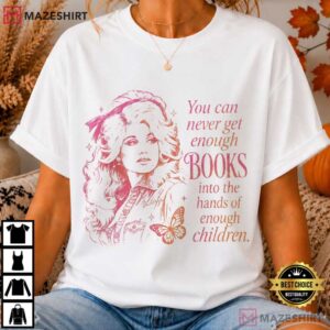 Dolly Parton Quote Country Music Book Lovers T Shirt (3)