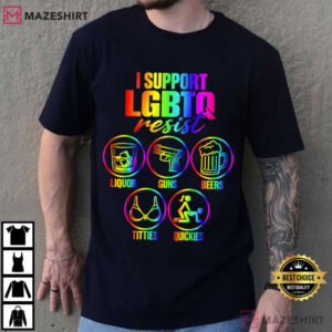 I Support LGBTQ Resist Pride Month Funny Meme T Shirt (1)