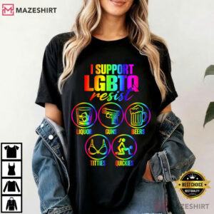 I Support LGBTQ Resist Pride Month Funny Meme T Shirt (2)